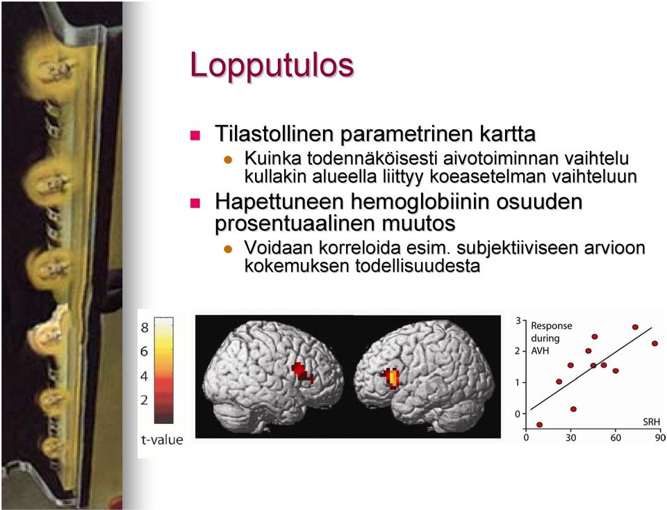 vaihteluun Hapettuneen hemoglobiinin osuuden prosentuaalinen muutos