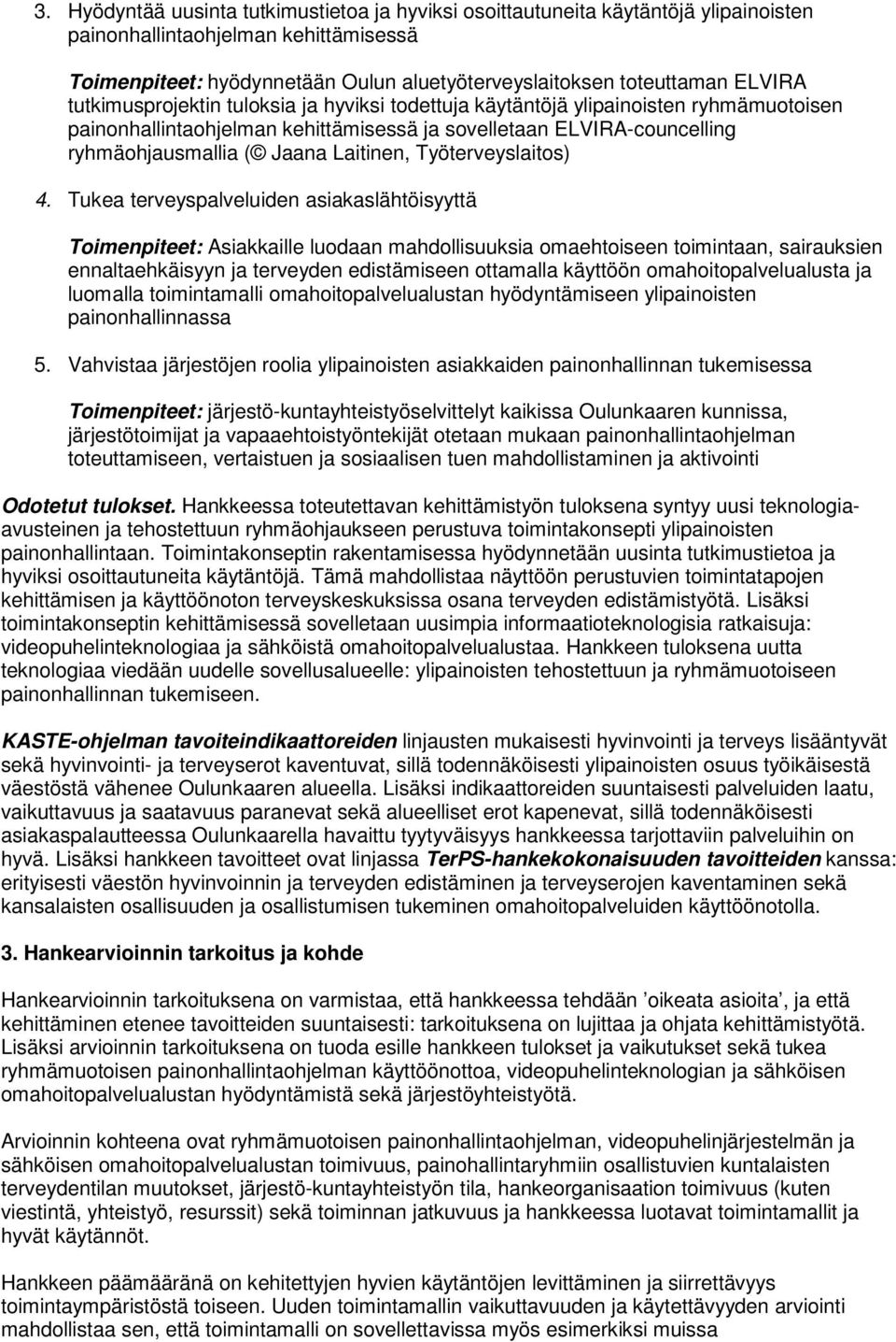 Laitinen, Työterveyslaitos) 4.