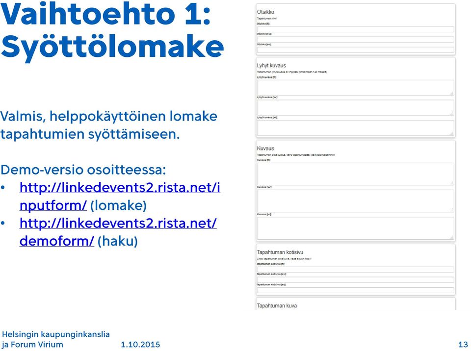 Demo-versio osoitteessa: http://linkedevents2.rista.