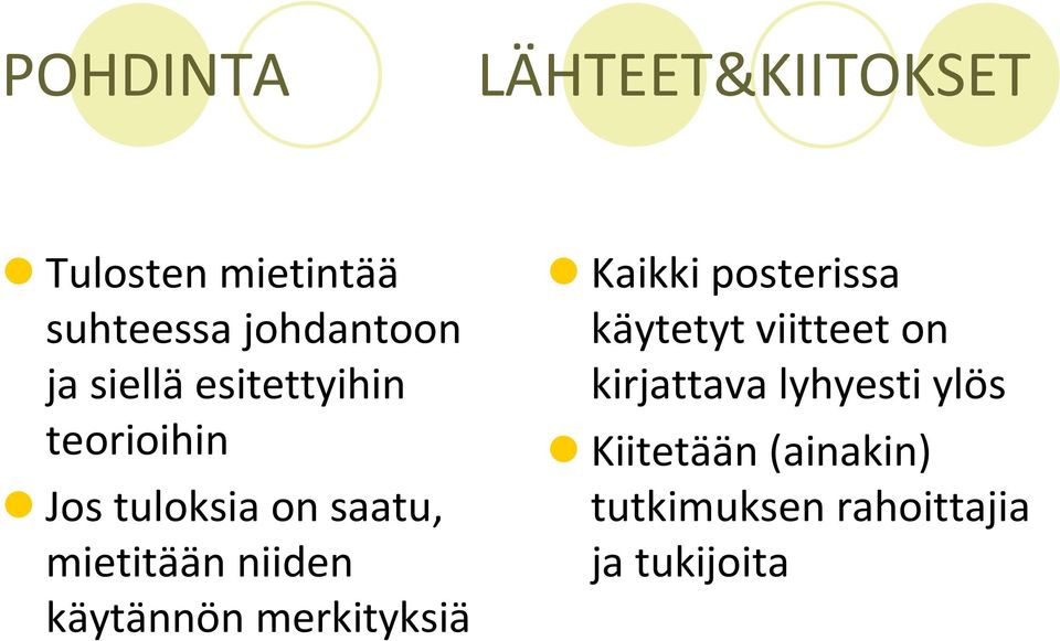 käytännön merkityksiä Kaikki posterissa käytetyt viitteet on