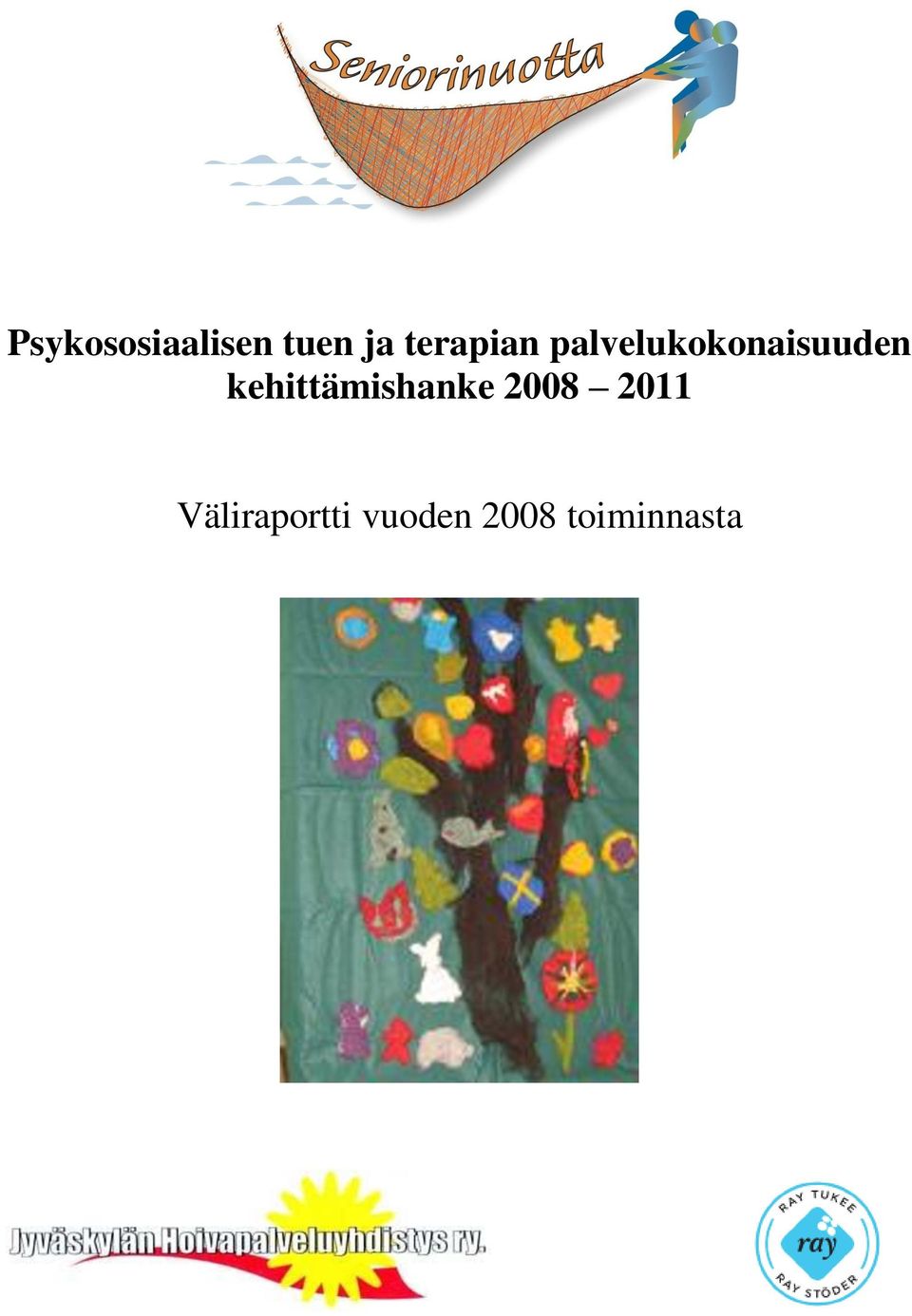 kehittämishanke 2008 2011