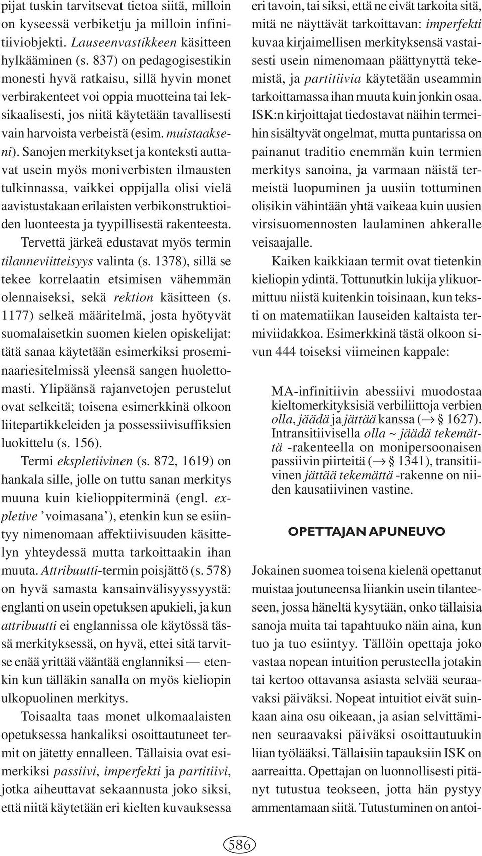 muistaakseni).