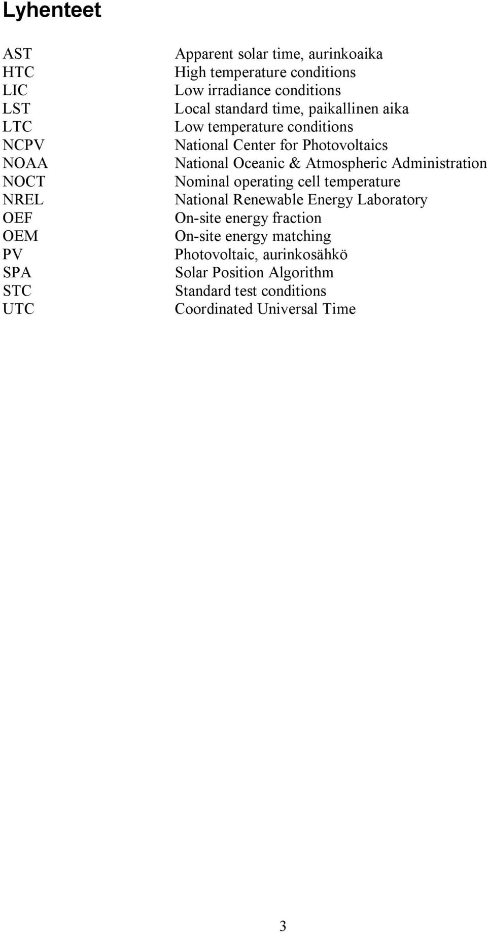 Photovoltaics National Oceanic & Atmospheric Administration Nominal operating cell temperature National Renewable Energy Laboratory