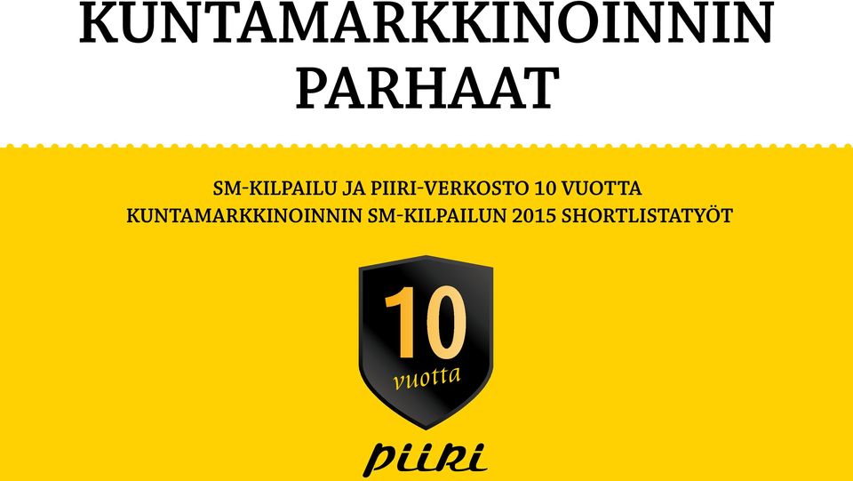 10 vuotta KUNTAMARKKINOINNIN