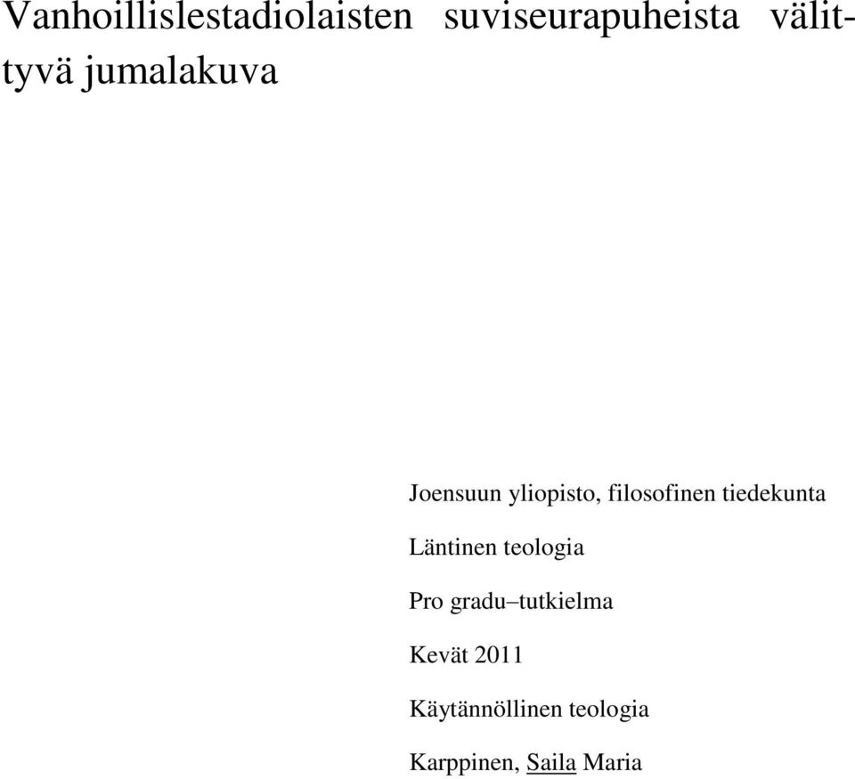 filosofinen tiedekunta Läntinen teologia Pro gradu