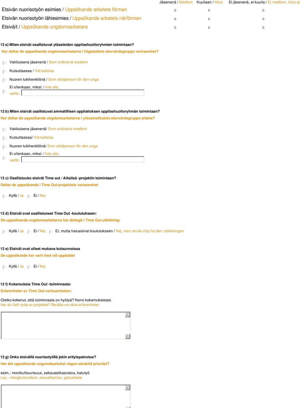 Hur deltar de uppsökande ungdomsarbetarna i högstadiets elevvårdsgrupps verksamhet?