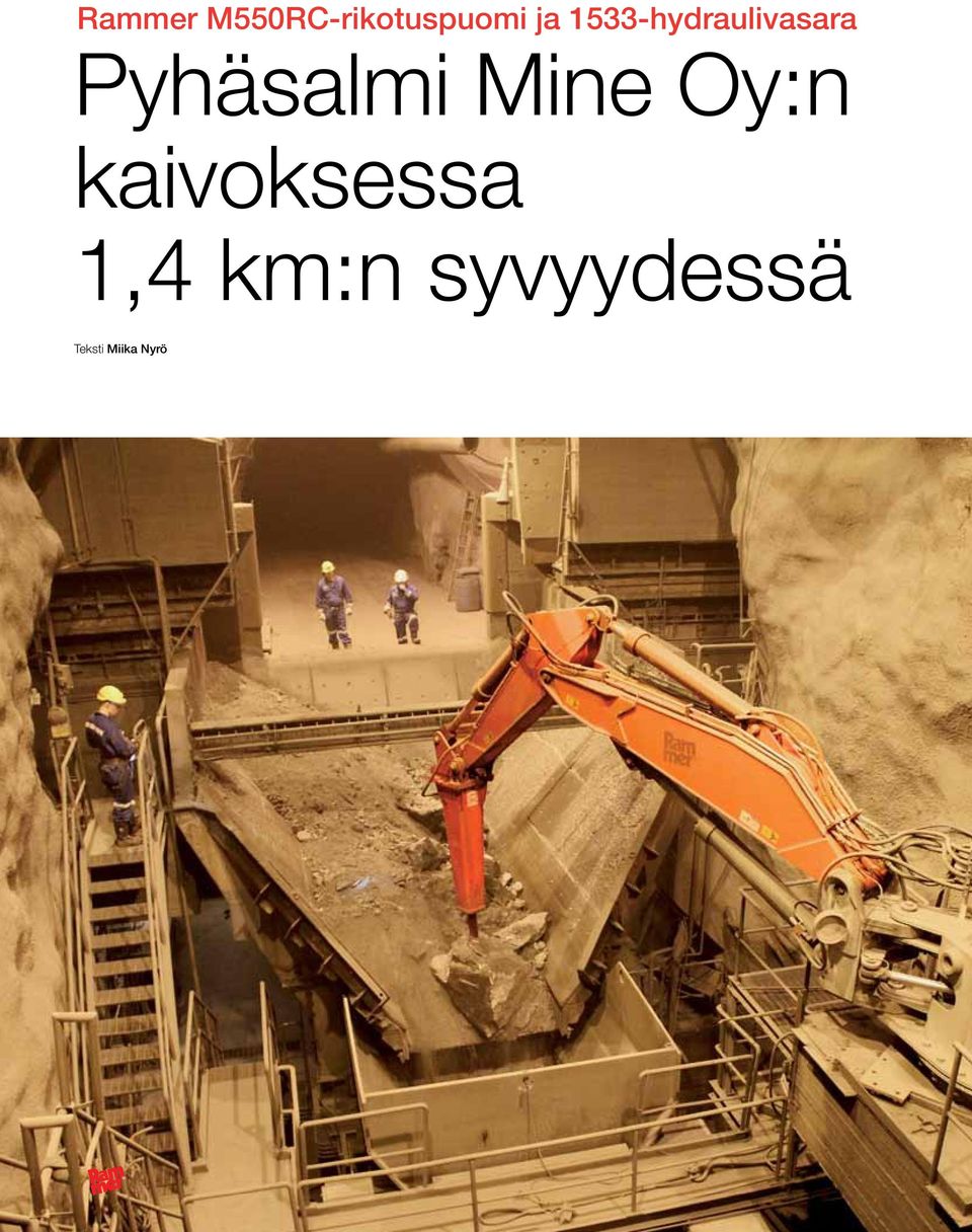 Mine Oy:n kaivoksessa 1,4 km:n