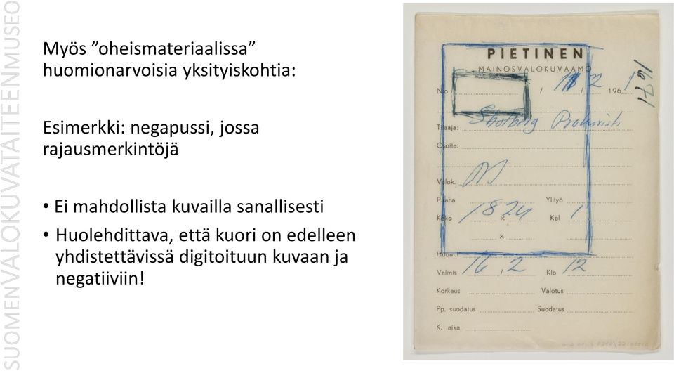 mahdollista kuvailla sanallisesti Huolehdittava, että