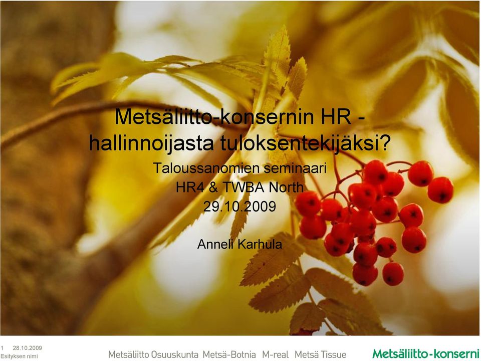 Taloussanomien seminaari HR4 & TWBA