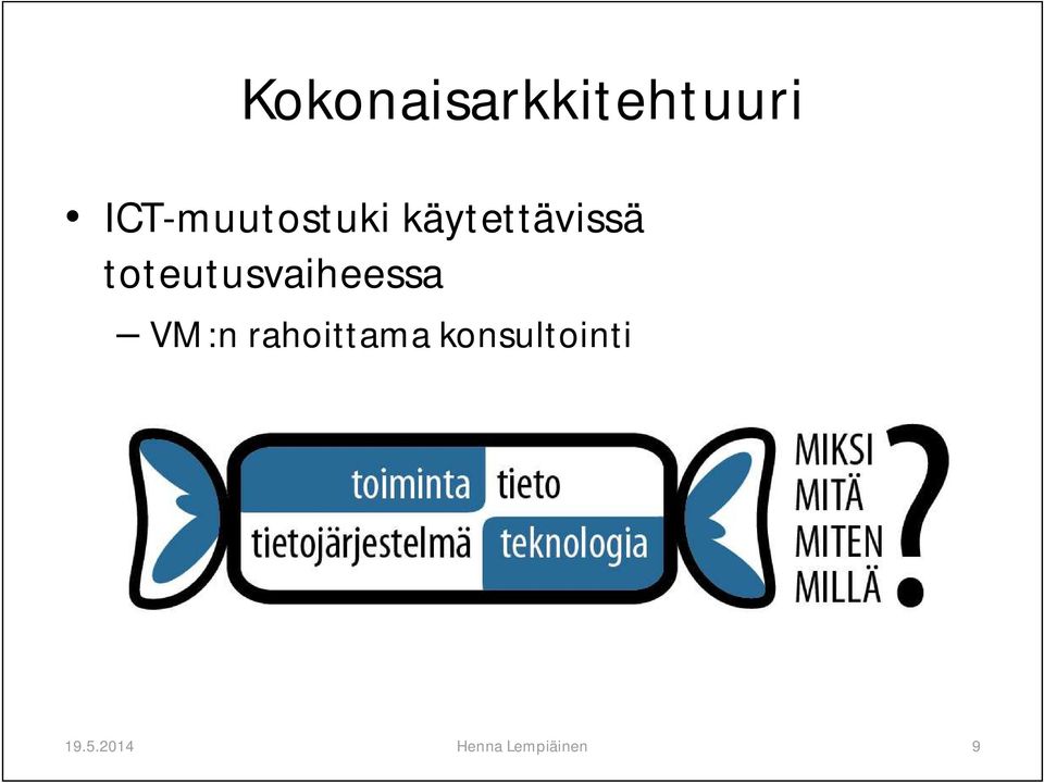 toteutusvaiheessa VM:n