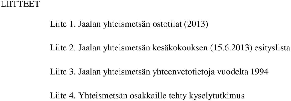 Jaalan yhteismetsän kesäkokouksen (15.6.