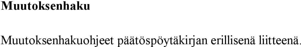 päätöspöytäkirjan