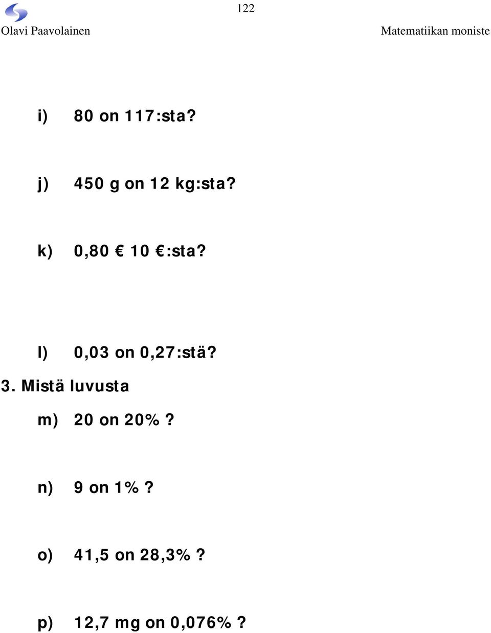 l) 0,03 on 0,27:stä? 3.