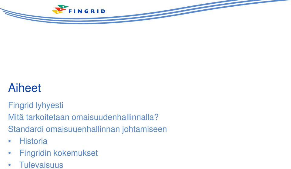 Standardi omaisuuenhallinnan