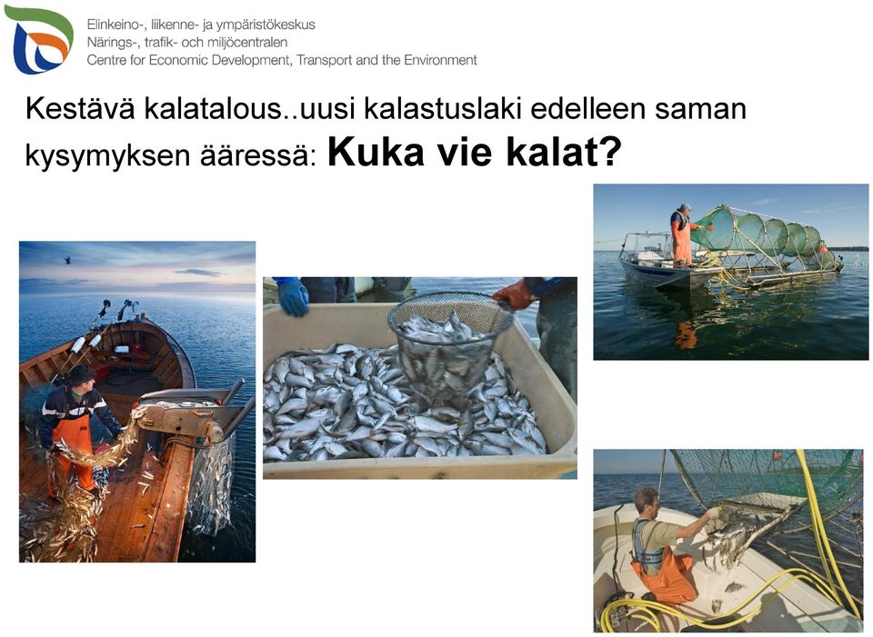 edelleen saman
