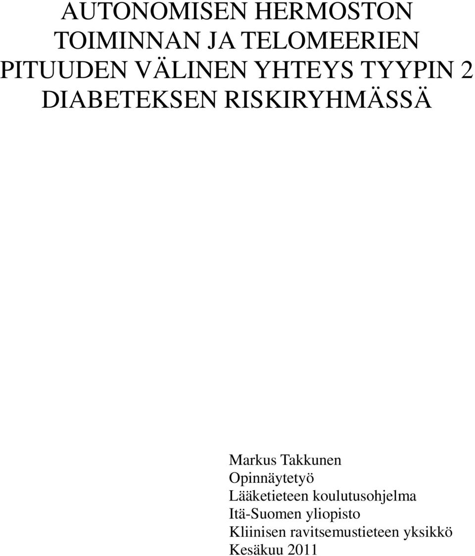 Takkunen Opinnäytetyö Lääketieteen koulutusohjelma