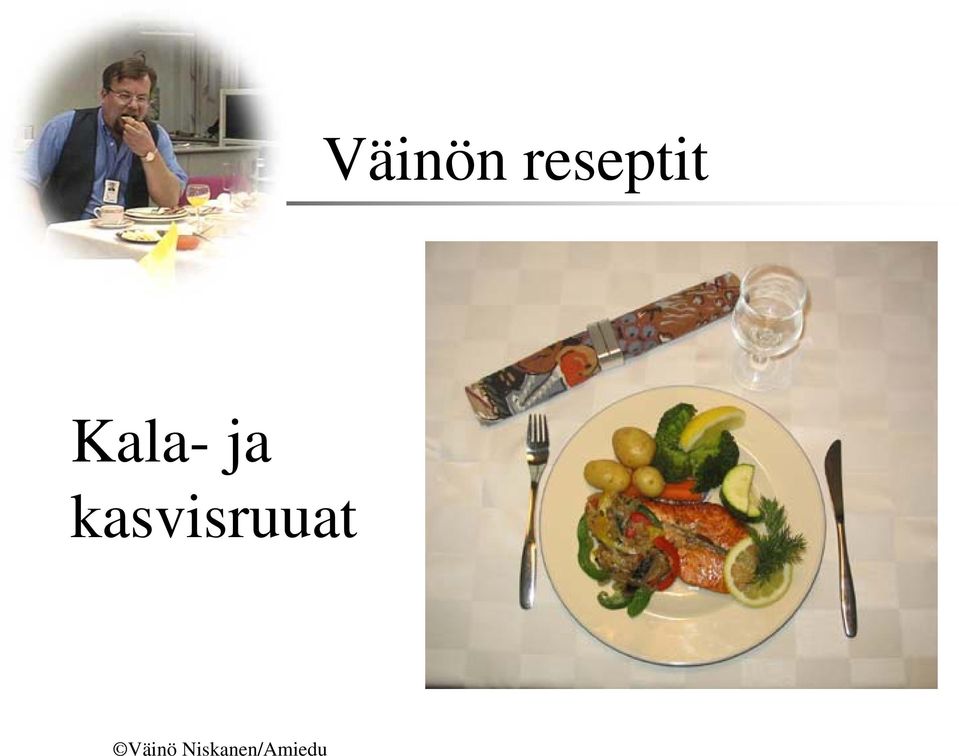 ja kasvisruuat