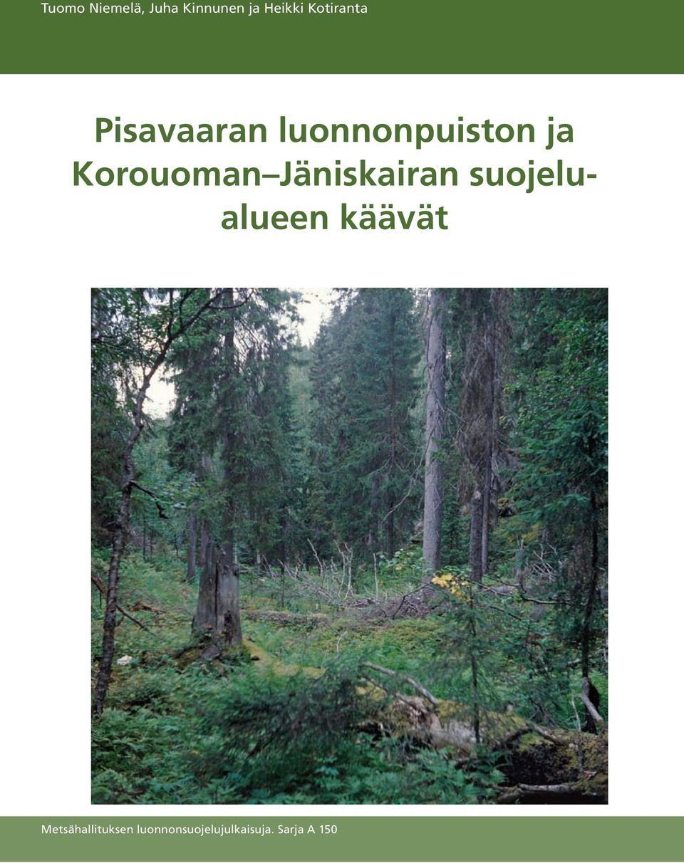Korouoman Jäniskairan suojelualueen käävät
