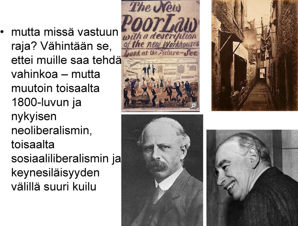 muutoin toisaalta 1800-luvun ja nykyisen