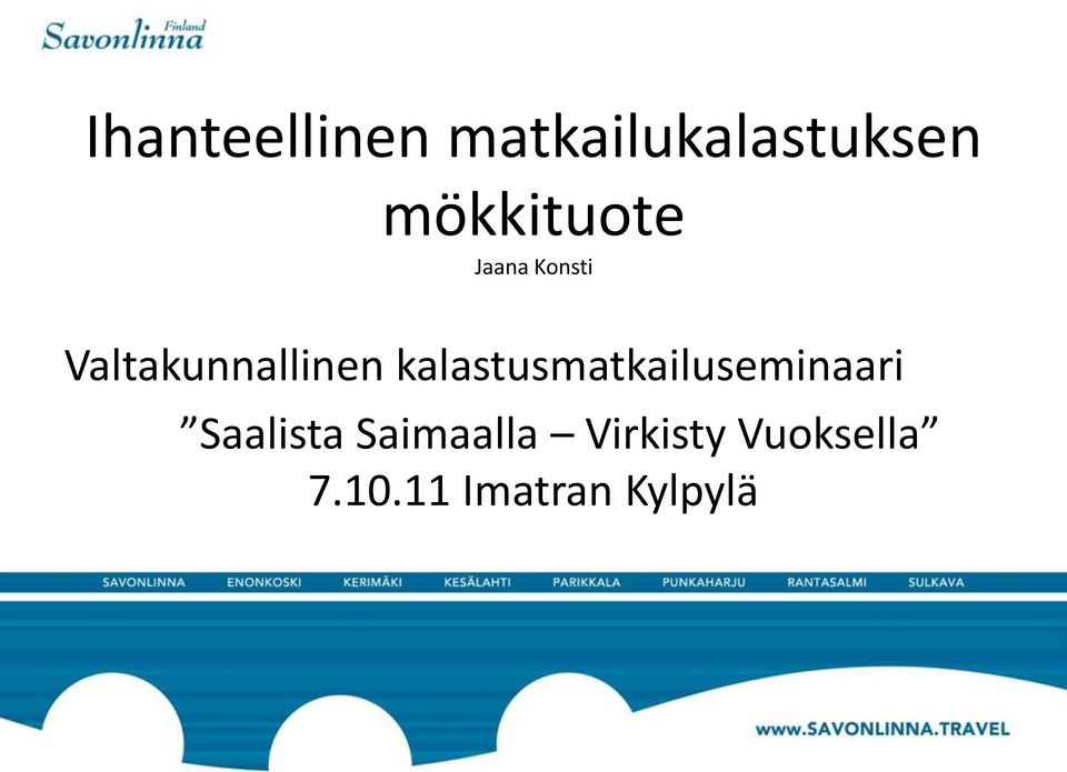 kalastusmatkailuseminaari Saalista