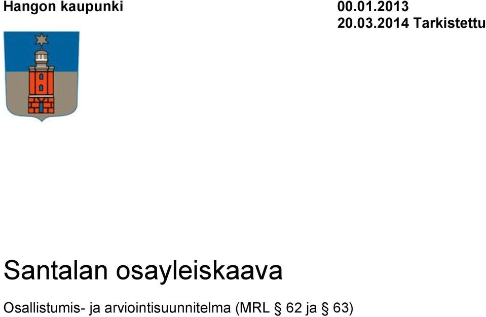 osayleiskaava Osallistumis- ja