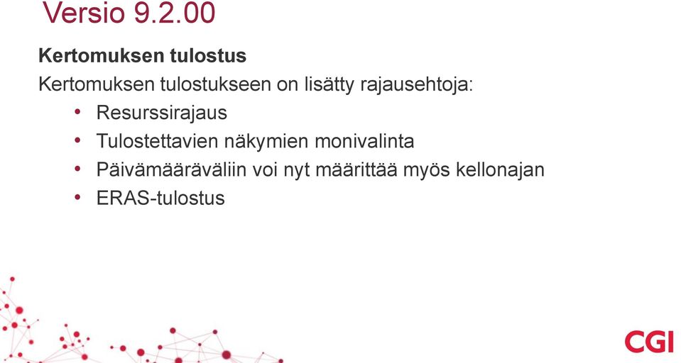 on lisätty rajausehtoja: Resurssirajaus