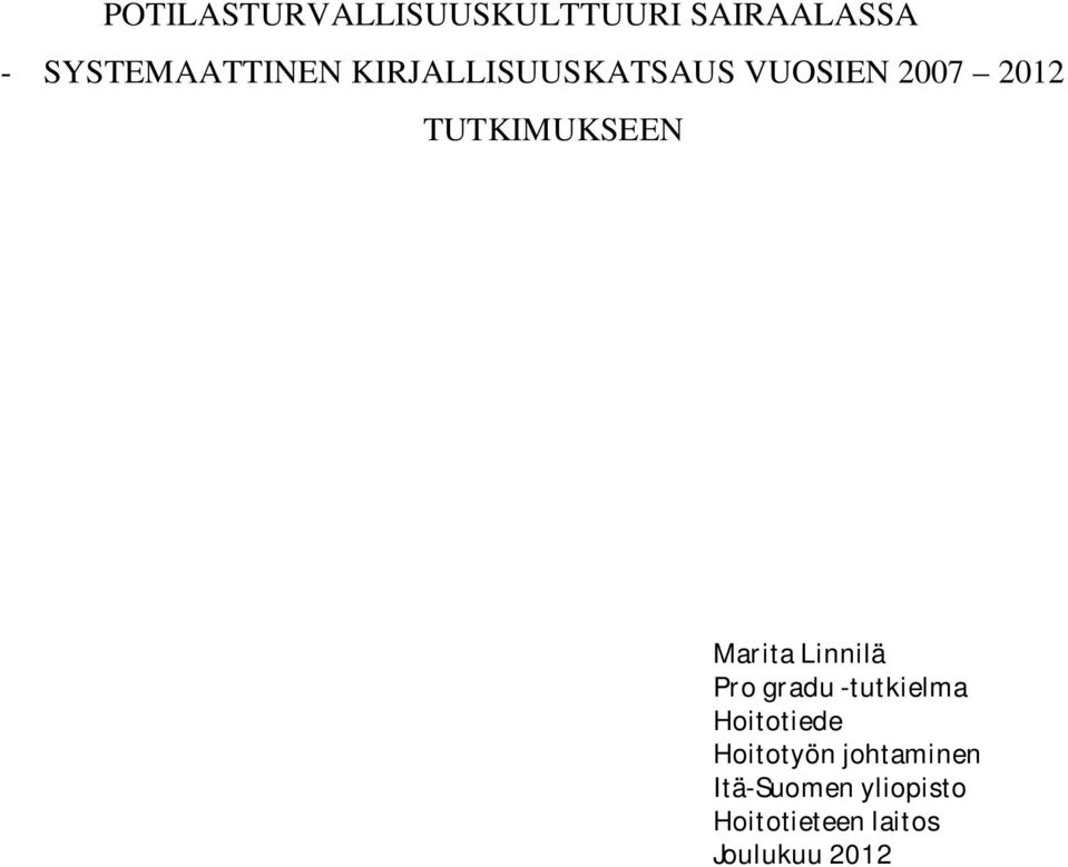 Linnilä Pro gradu -tutkielma Hoitotiede Hoitotyön