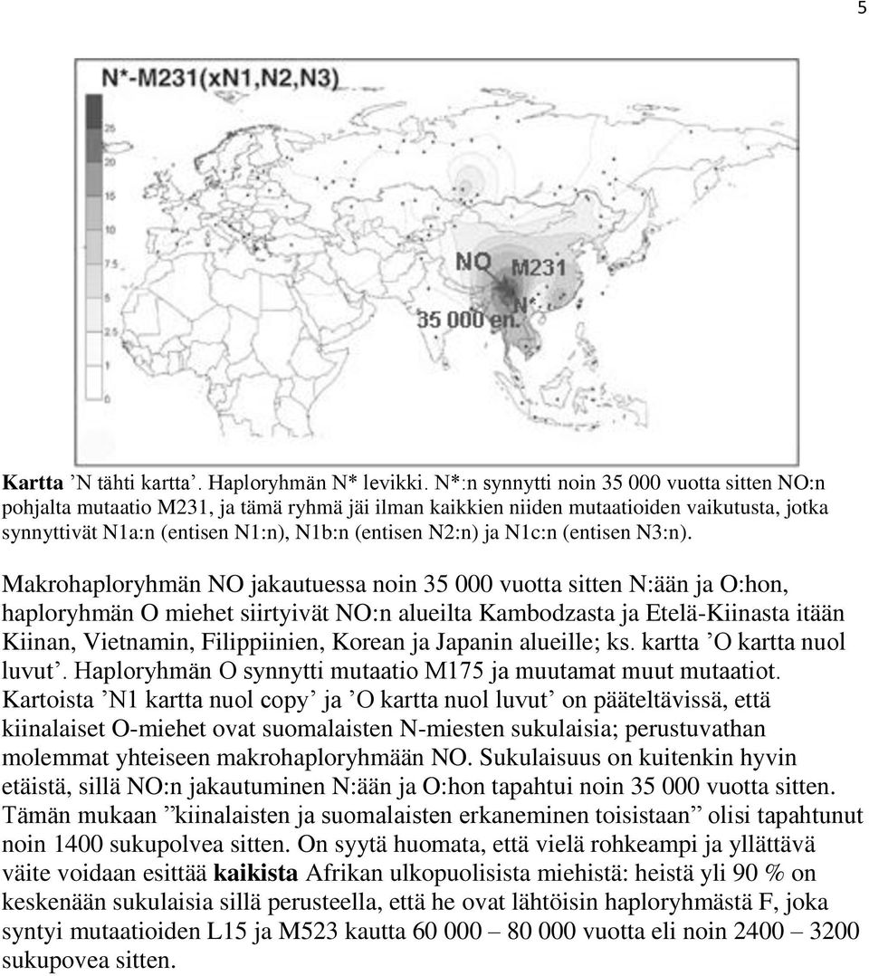 N1c:n (entisen N3:n).