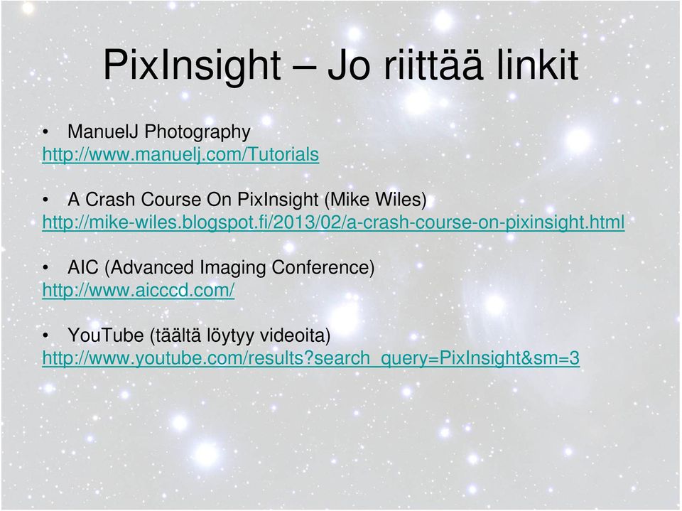 fi/2013/02/a-crash-course-on-pixinsight.