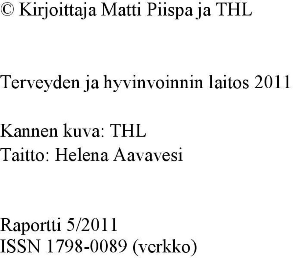 Kannen kuva: THL Taitto: Helena