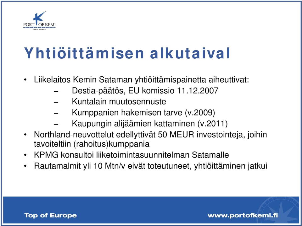 2009) Kaupungin alijäämien kattaminen (v.