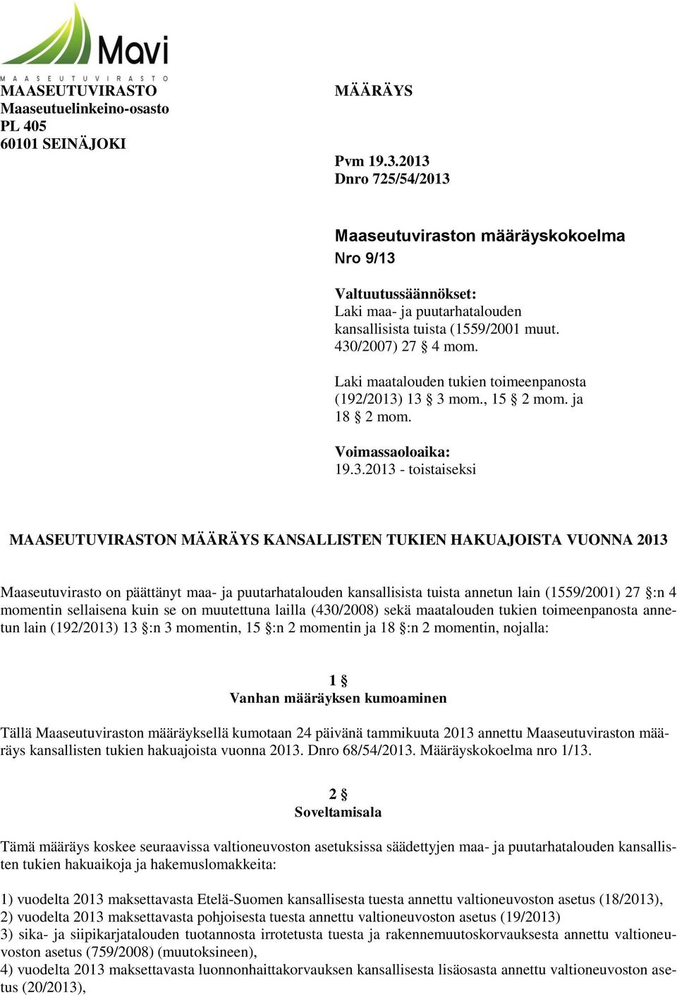 Laki maatalouden tukien toimeenpanosta (192/2013)