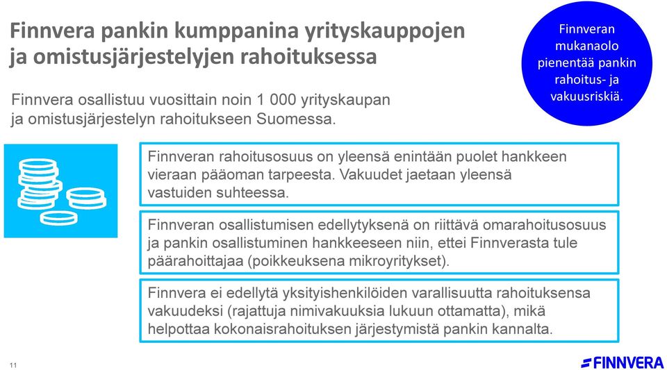 Vakuudet jaetaan yleensä vastuiden suhteessa.