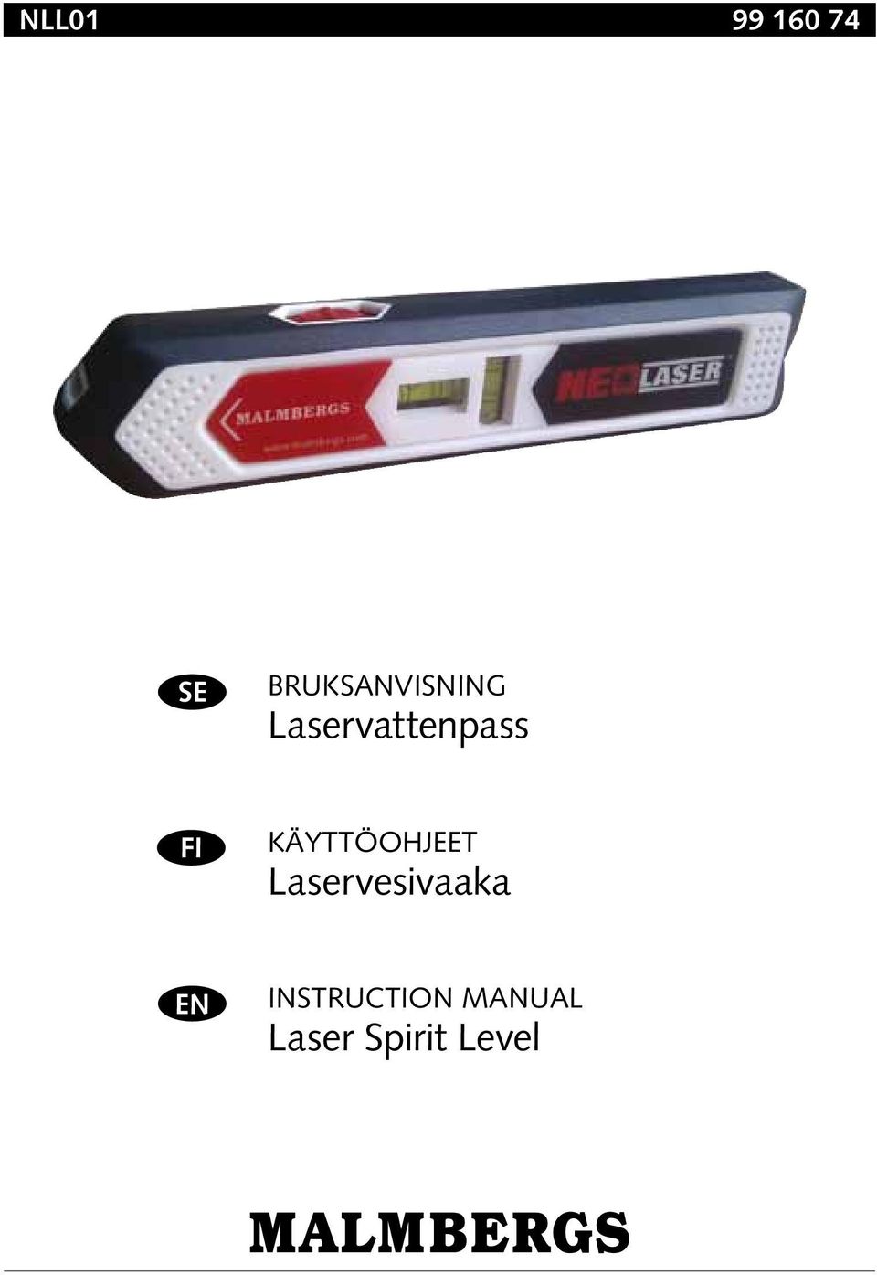 FI KÄYTTÖOHJEET Laservesivaaka