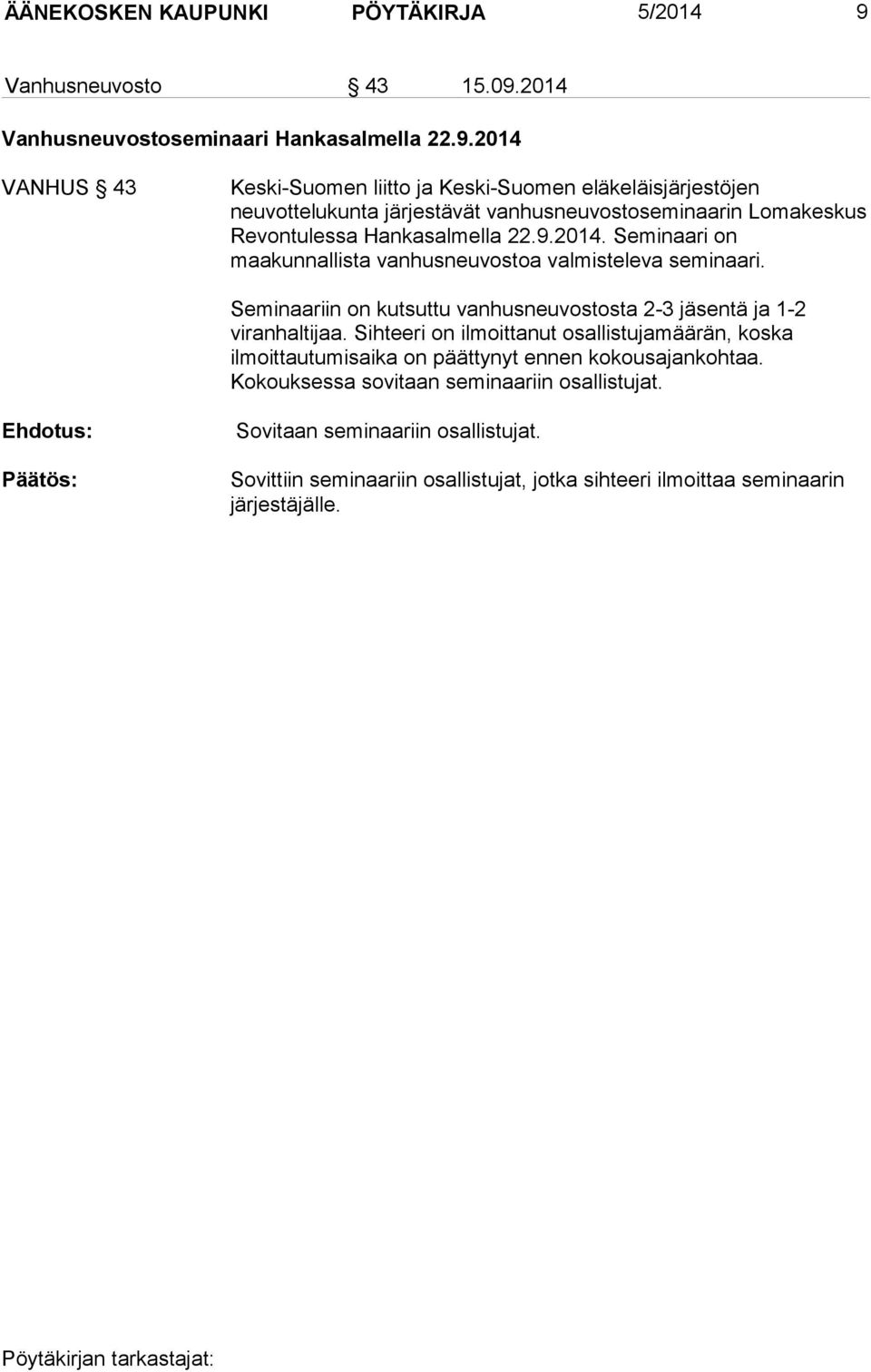 2014 Vanhusneuvostoseminaari Hankasalmella 22.9.