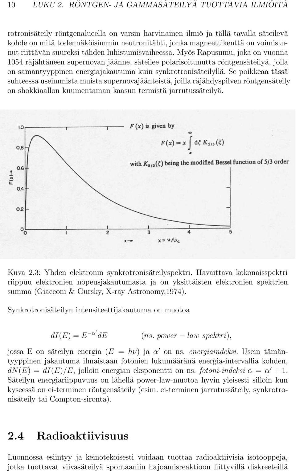 on voimistunut riittävän suureksi tähden luhistumisvaiheessa.