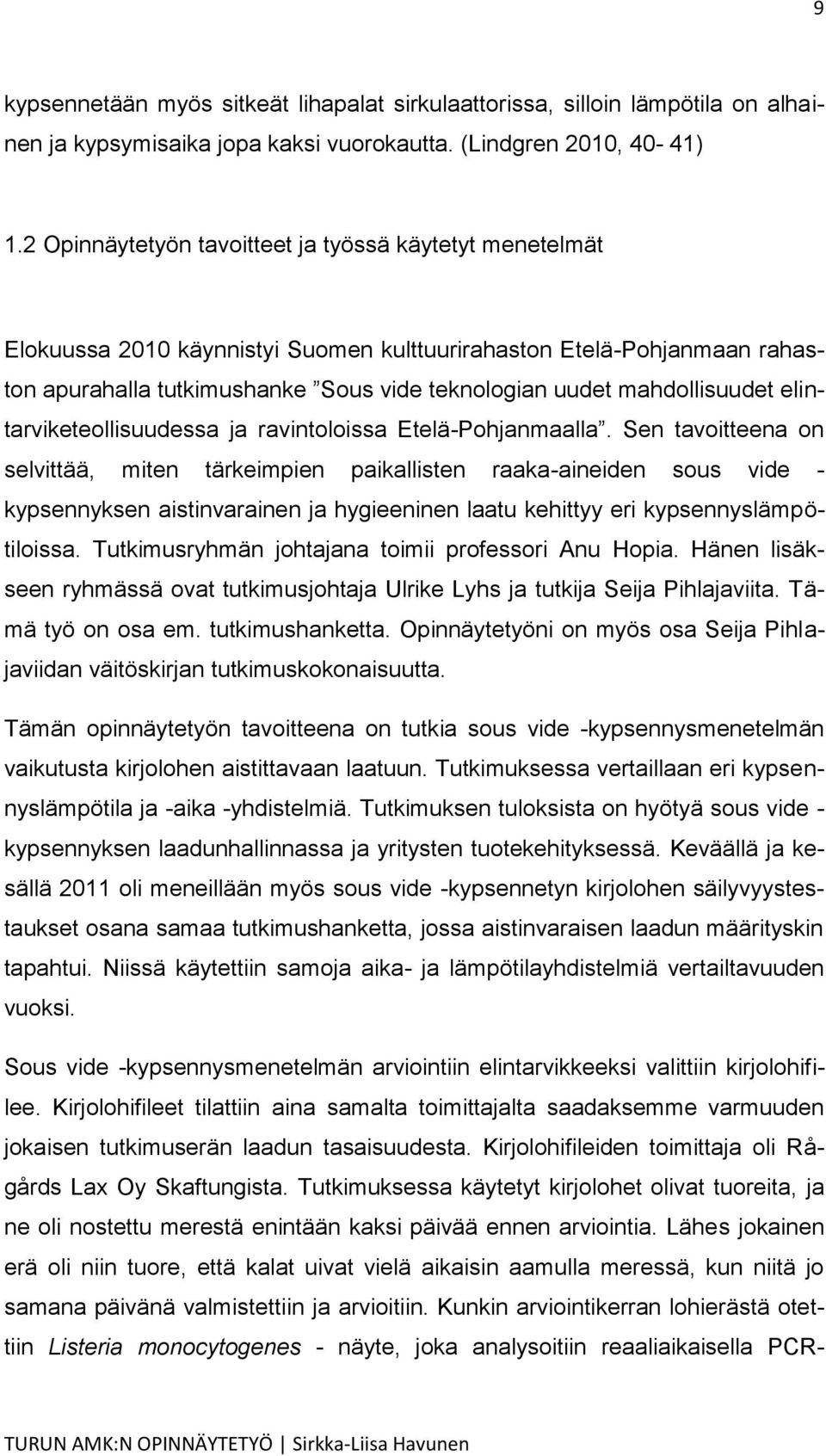 mahdollisuudet elintarviketeollisuudessa ja ravintoloissa Etelä-Pohjanmaalla.