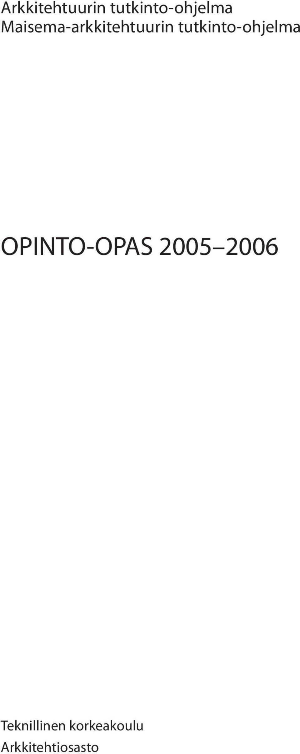 tutkinto-ohjelma OPINTO-OPAS 2005