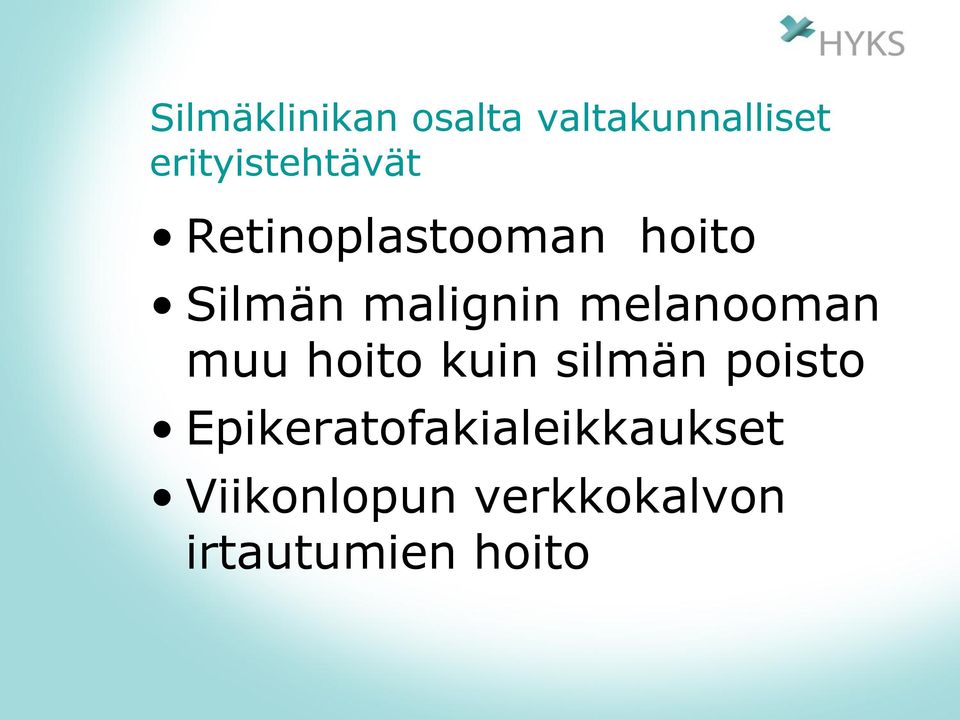 malignin melanooman muu hoito kuin silmän poisto