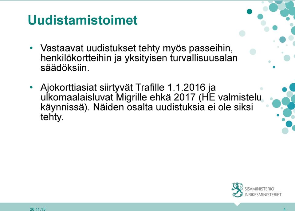 Ajokorttiasiat siirtyvät Trafille 1.