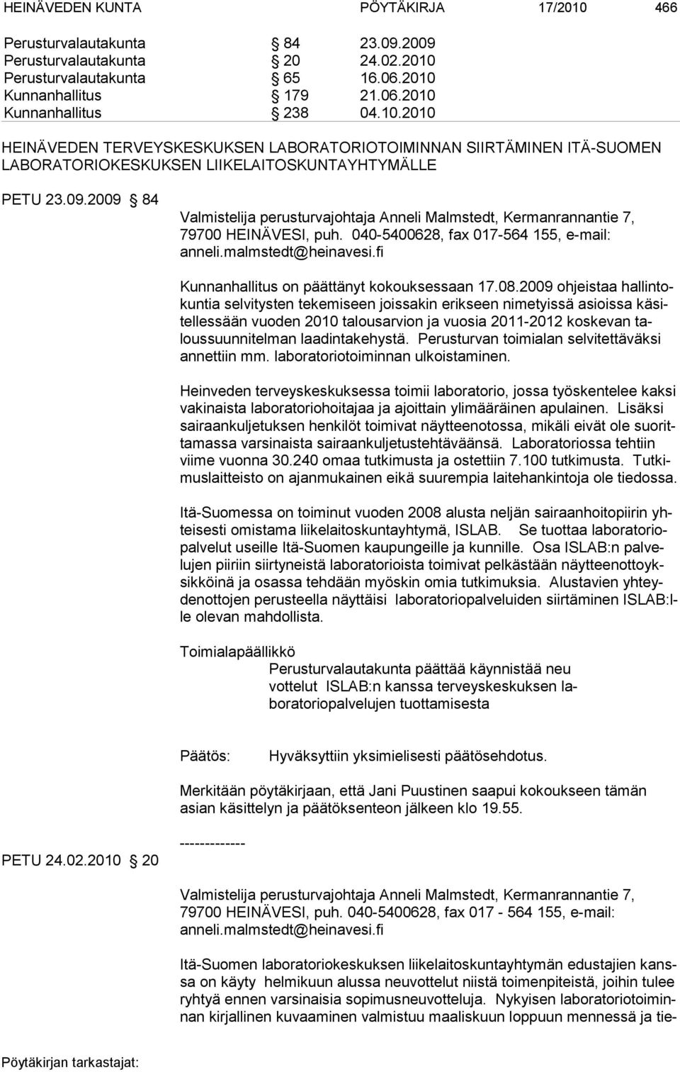 fi Kunnanhallitus on päättänyt kokouksessaan 17.08.