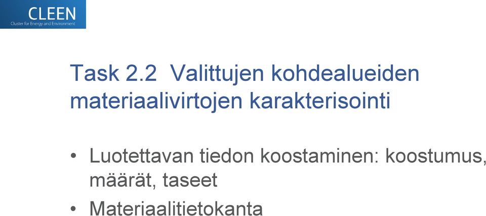 materiaalivirtojen karakterisointi