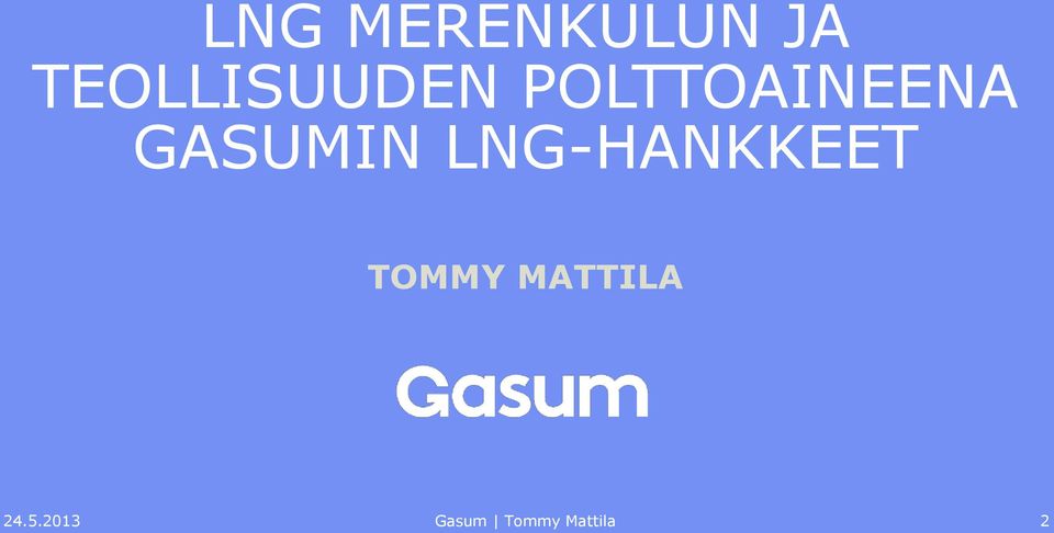GASUMIN LNG-HANKKEET TOMMY