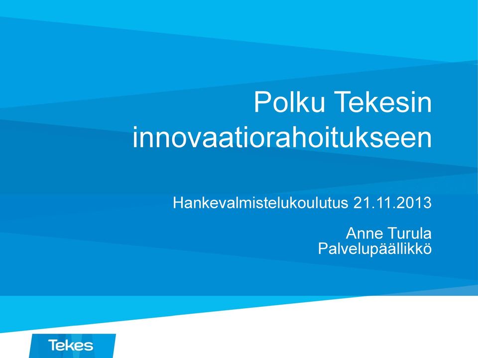 Hankevalmistelukoulutus