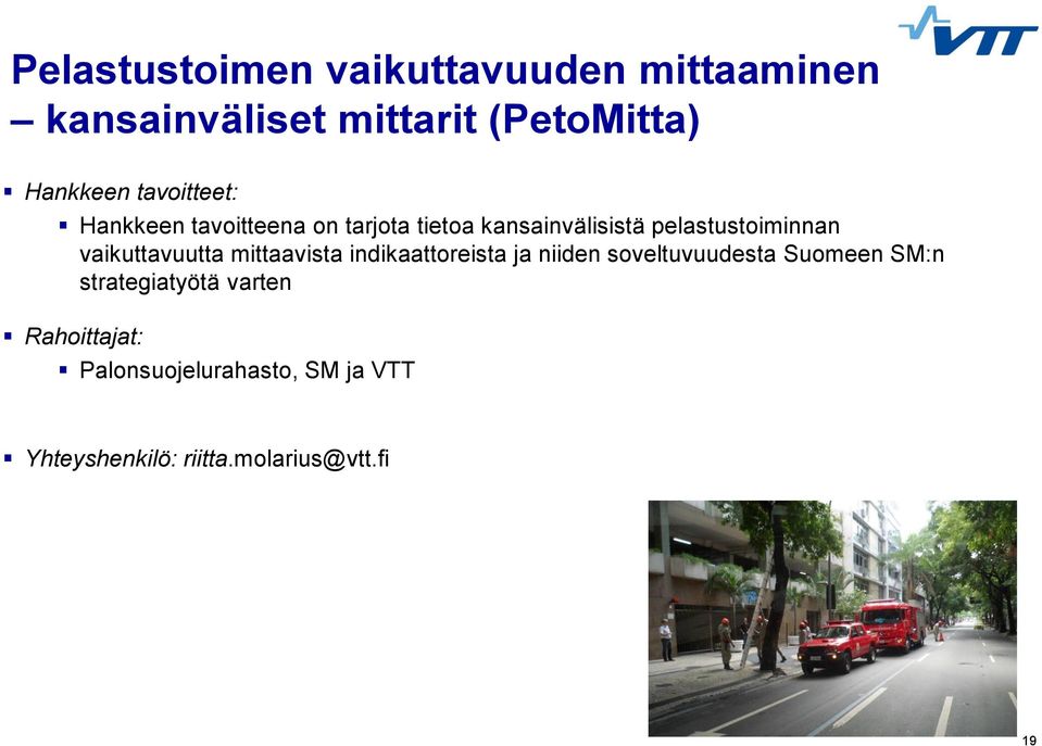 vaikuttavuutta mittaavista indikaattoreista ja niiden soveltuvuudesta Suomeen SM:n