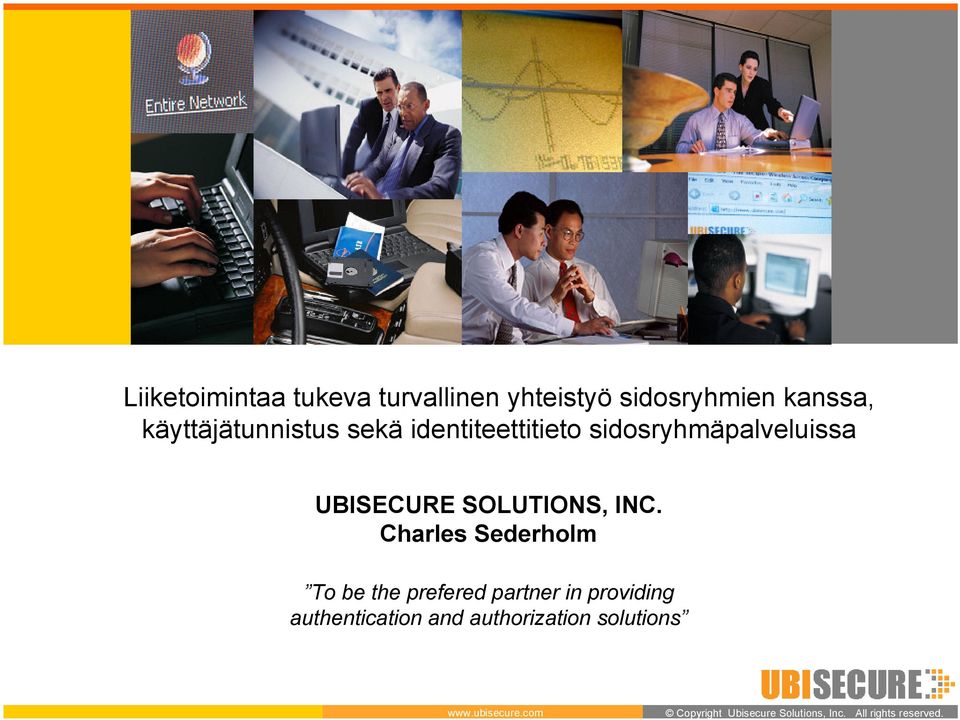 sidosryhmäpalveluissa UBISECURE SOLUTIONS, INC.