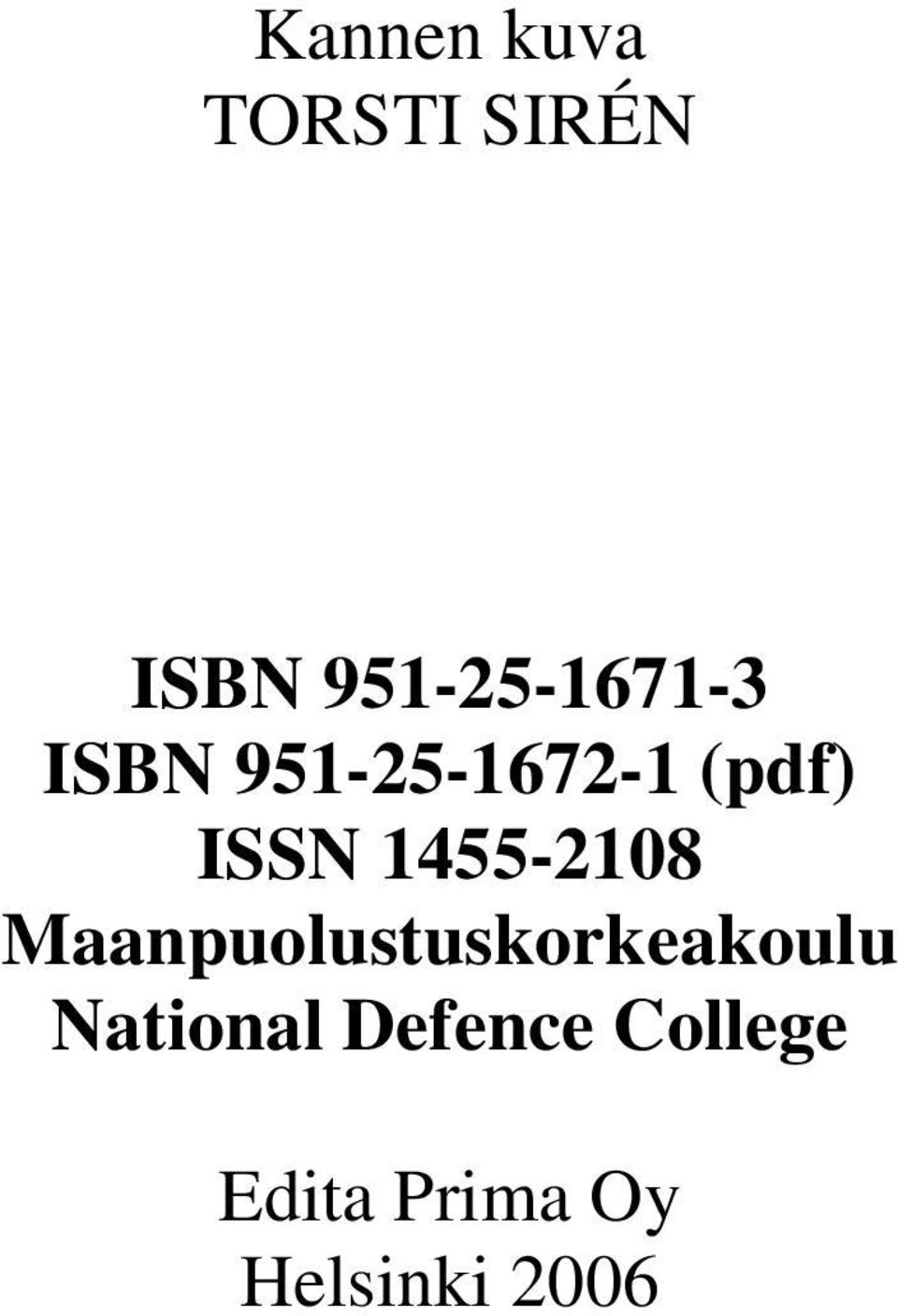 ISSN 1455-2108 Maanpuolustuskorkeakoulu