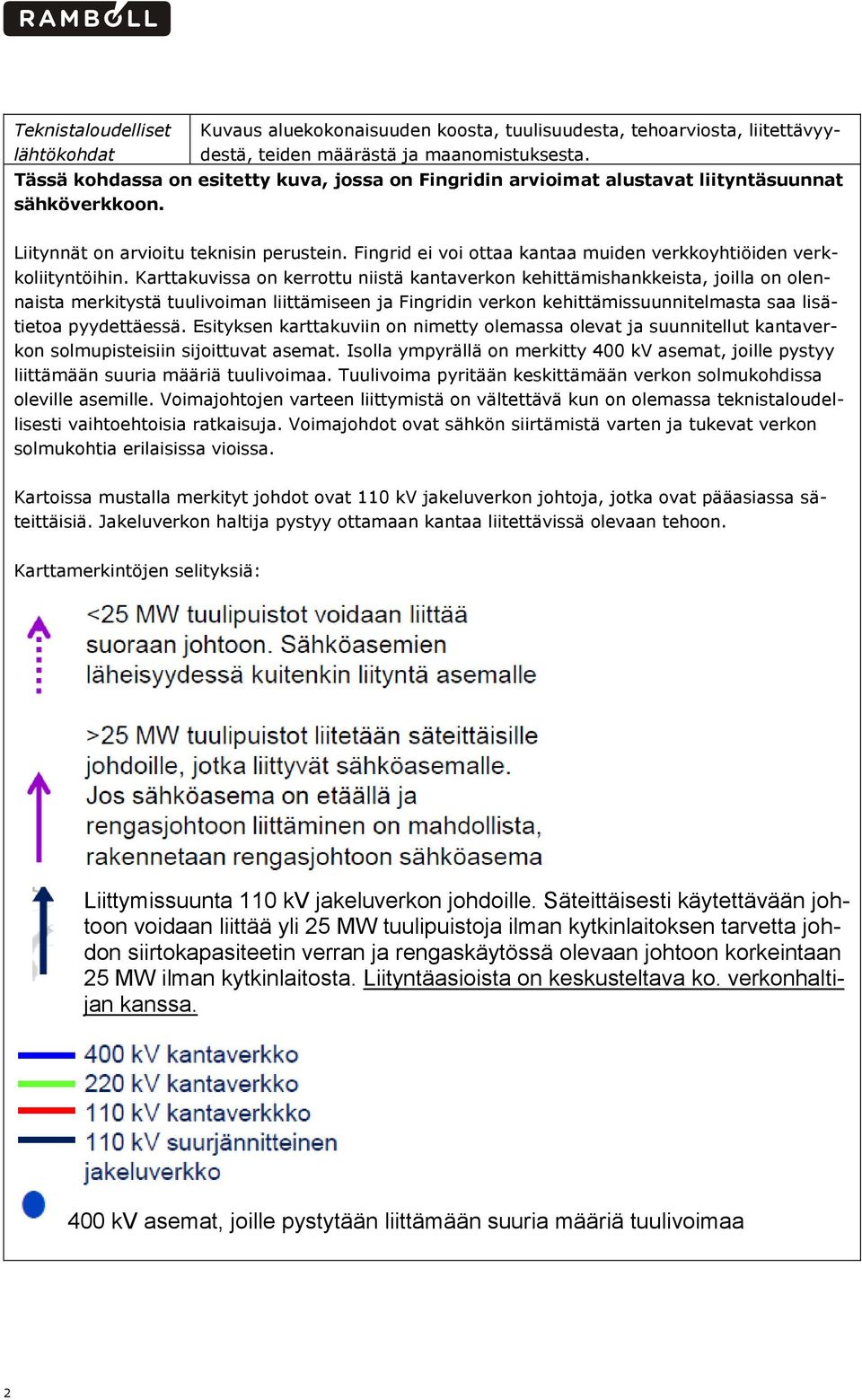 Fingrid ei voi ottaa kantaa muiden verkkoyhtiöiden verkkoliityntöihin.