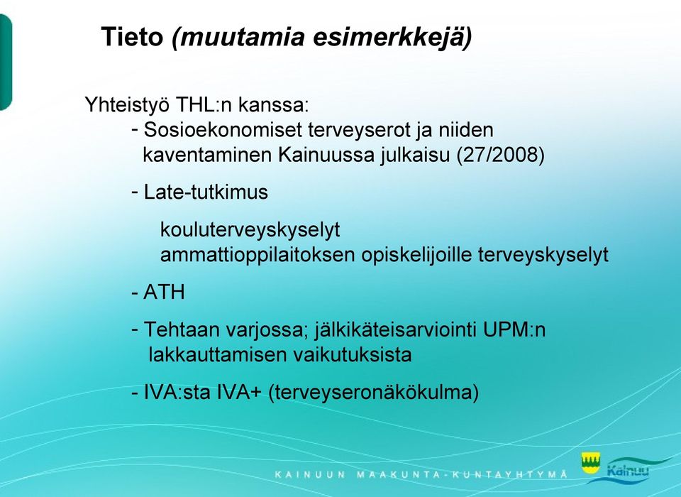 kouluterveyskyselyt ammattioppilaitoksen opiskelijoille terveyskyselyt - ATH -