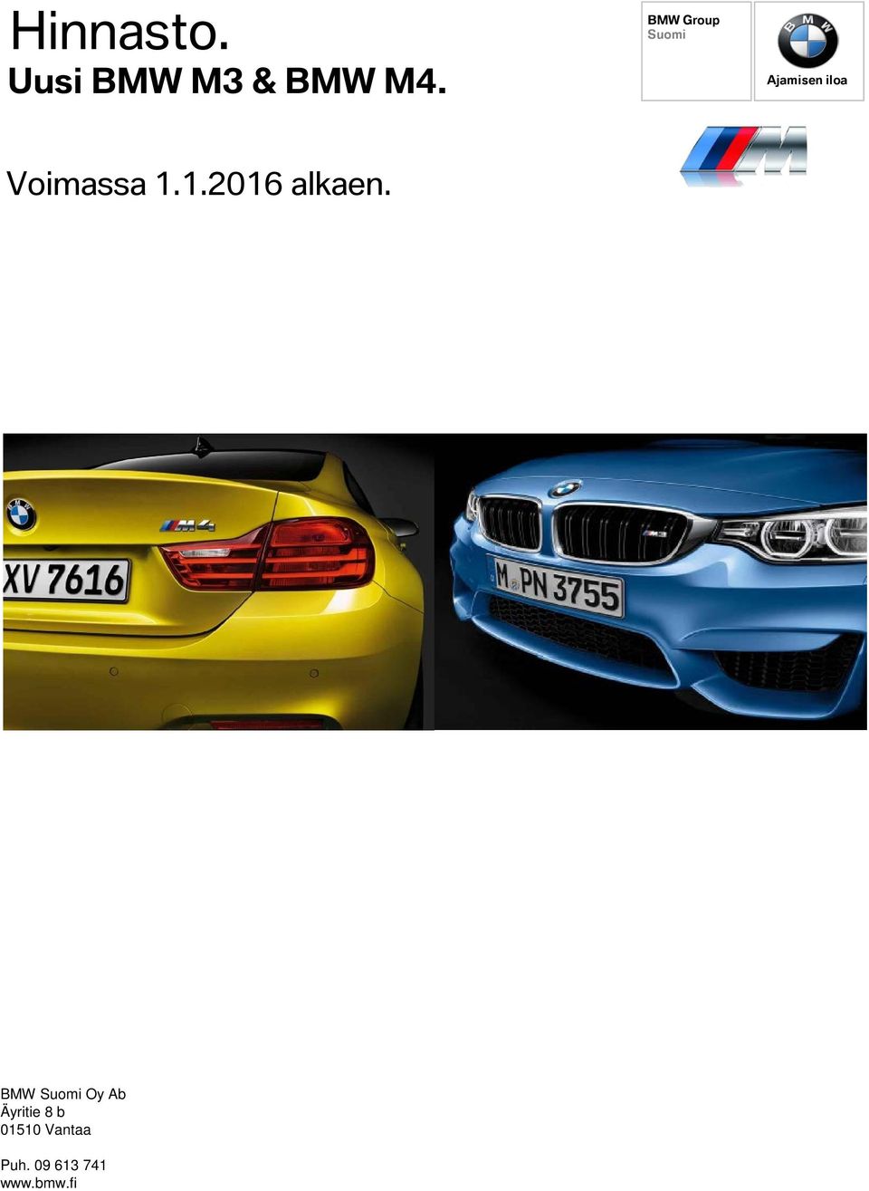 BMW Oy Ab Äyritie 8 b 01510